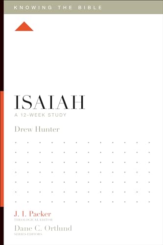 Isaiah: A 12-Week Study (Knowing the Bible) von Crossway Books