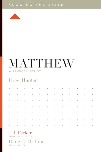 Matthew: A 12-Week Study (Knowing the Bible)