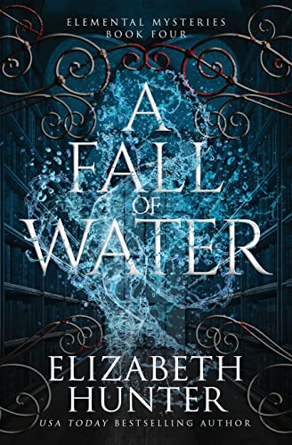 A Fall of Water: Special Edition (Elemental Mysteries/World, Band 4)