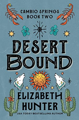 Desert Bound: A Cambio Springs Mystery Desert Bound: A Cambio Springs Mystery