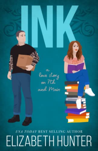 Ink: A Love Story on 7th and Main (Love Stories on 7th and Main, Band 1)