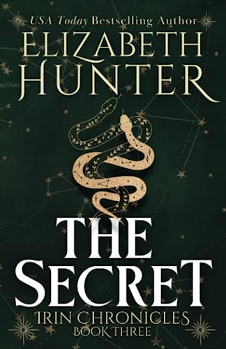 The Secret: Tenth Anniversary Edition (Irin Chronicles, Band 3)
