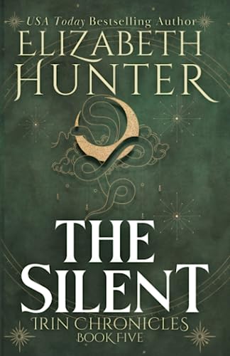The Silent: Tenth Anniversary Edition (Irin Chronicles, Band 5)