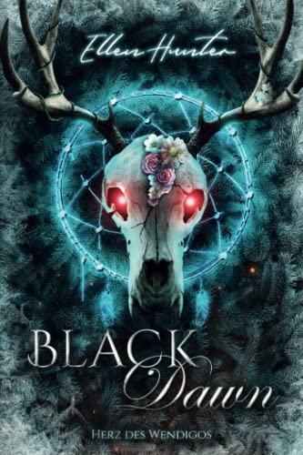 Black Dawn: Herz des Wendigos von Independently published