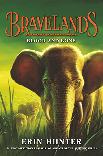 Bravelands #3: Blood and Bone Bravelands #3: Blood and Bone