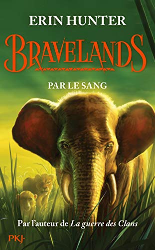 Bravelands - tome 3 Par le sang (3) von POCKET JEUNESSE