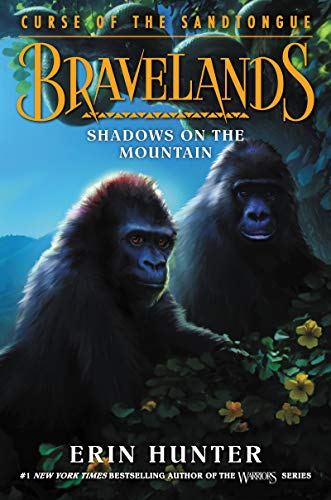 Bravelands: Curse of the Sandtongue #1: Shadows on the Mountain Bravelands: Curse of the Sandtongue #1: Shadows on the Mountain