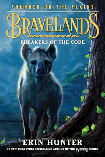 Bravelands: Thunder on the Plains #2: Breakers of the Code Bravelands: Thunder on the Plains #2: Breakers of the Code von HarperCollins