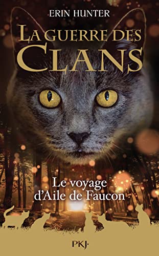 Guerre des clans - Hors-série - Tome 9 Le voyage d'Aile de Faucon (9)