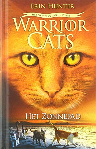 Het zonnepad (Warrior Cats het ontstaan van de clans, 1) von Fantoom