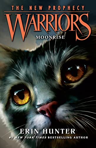 Warriors: The New Prophecy (2) — MOONRISE: The second generation of the Warrior Cats: the bestselling children’s series of animal tales