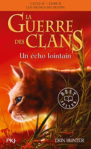La Guerre des Clans, Cycle IV - tome 2 Un écho lointain von POCKET JEUNESSE