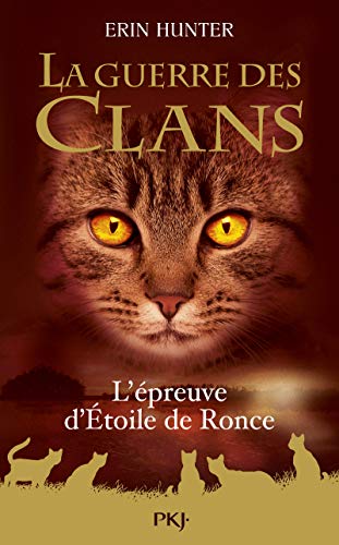 La Guerre des Clans - L'épreuve d'Etoile de Ronce - Hors-série