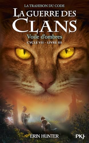 La Guerre des clans Cycle VII - Tome 3 Voile d'ombres La Guerre des clans Cycle VII - Tome 3 Voile d'ombres von POCKET JEUNESSE