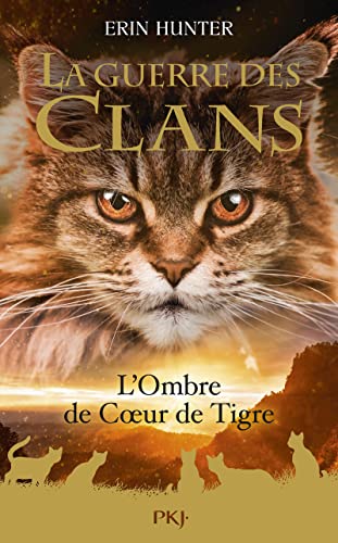 La Guerre des clans HS - Tome 10 L'Ombre de Coeur de Tigre von POCKET JEUNESSE