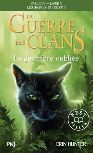 La guerre des Clans, Cycle IV, Tome 05 : La guerrière oublié von POCKET JEUNESSE