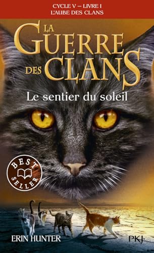 La guerre des clans Cycle V - Tome 1 Le Sentier du soleil von POCKET JEUNESSE