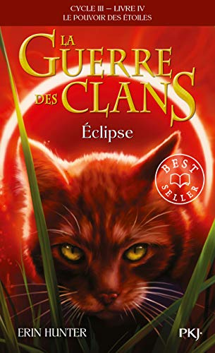 La guerre des clans Cycle III/Tome 4 Eclipse