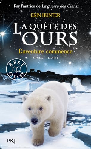La quête des ours - tome 1 L'aventure commence (1) von POCKET JEUNESSE