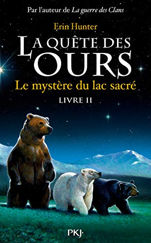La quête des ours - tome 2 Le mystère du lac sacré (2) von POCKET JEUNESSE