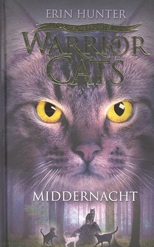 Middernacht (Warrior Cats De nieuwe profetie, 1) von Bakermat