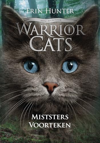 Miststers voorteken (Warrior Cats, 2) von Pelckmans