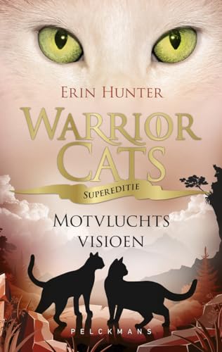 Motvluchts visioen (Warrior Cats, 8)