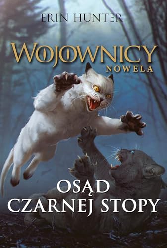 Osąd Czarnej Stopy: Wojownicy. Nowela Osąd Czarnej Stopy: Wojownicy. Nowela