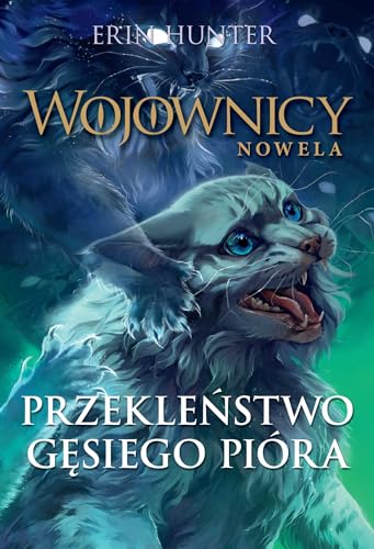 Przekleństwo Gęsiego Pióra: Wojownicy. Nowela
