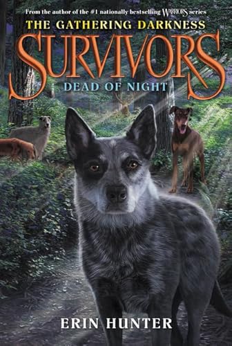 Survivors: The Gathering Darkness #2: Dead of Night