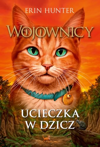 Ucieczka w dzicz: Wojownicy Tom 1 von Nowa Baśń