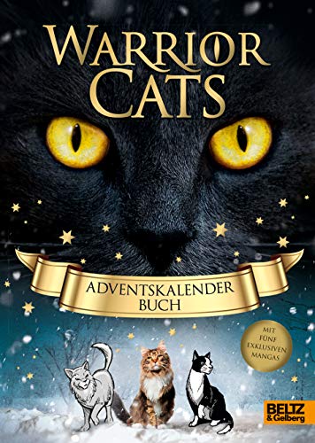 Warrior Cats - Adventskalenderbuch: Mit 5 exklusiven Mangas Warrior Cats - Adventskalenderbuch: Mit 5 exklusiven Mangas