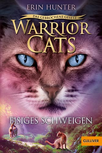 Warrior Cats - Das gebrochene Gesetz - Eisiges Schweigen: Staffel VII, Band 2 (Warrior Cats, Staffel 7: Das gebrochene Gesetz, 2)
