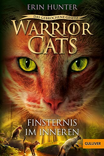 Warrior Cats - Das gebrochene Gesetz - Finsternis im Inneren: Staffel VII, Band 4 (Warrior Cats, Staffel 7: Das gebrochene Gesetz, 4)