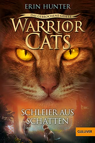 Warrior Cats - Das gebrochene Gesetz - Schleier aus Schatten: Staffel VII, Band 3 (Warrior Cats, Staffel 7: Das gebrochene Gesetz, 3)