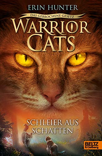 Warrior Cats - Das gebrochene Gesetz. Schleier aus Schatten: Staffel VII, Band 3 (Warrior Cats, Staffel 7: Das gebrochene Gesetz, 3)