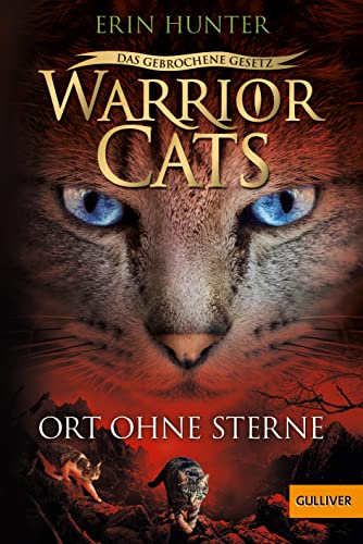 Warrior Cats - Das gebrochene Gesetz. Ort ohne Sterne: Staffel VII, Band 5 (Warrior Cats, Staffel 7: Das gebrochene Gesetz, 5) Warrior Cats - Das gebrochene Gesetz. Ort ohne Sterne: Staffel VII, Band 5 (Warrior Cats, Staffel 7: Das gebrochene Gesetz, 5)