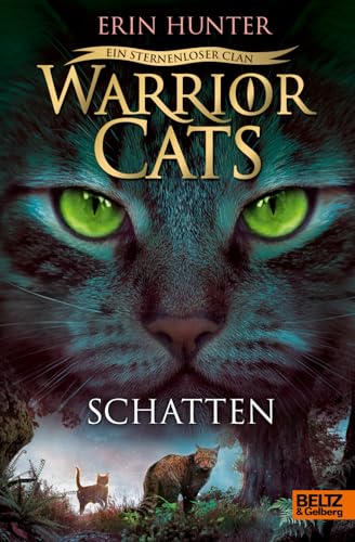 Warrior Cats - Ein sternenloser Clan. Schatten: Staffel VIII, Band 3 (Warrior Cats, Staffel 8: Ein sternenloser Clan, 3) von Beltz