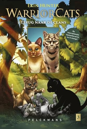Warrior Cats - Manga: Terug naar de Clans: Tijgerster en Sasha 3 Warrior Cats - Manga: Terug naar de Clans: Tijgerster en Sasha 3 von Pelckmans