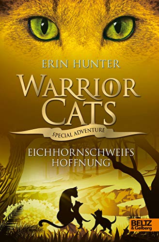 Warrior Cats - Special Adventure. Eichhornschweifs Hoffnung (Warrior Cats - Special Adventure, 12)