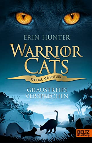 Warrior Cats - Special Adventure. Graustreifs Versprechen (Warrior Cats - Special Adventure, 13)