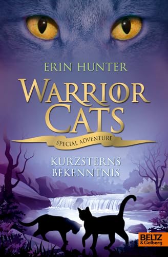 Warrior Cats - Special Adventure. Kurzsterns Bekenntnis