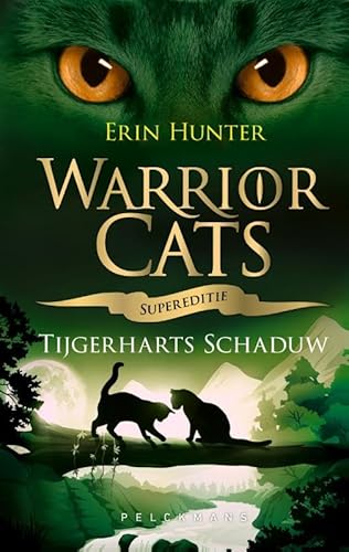 WarriorCats Supereditie: Tijgerharts schaduw WarriorCats Supereditie: Tijgerharts schaduw von Pelckmans Uitgevers