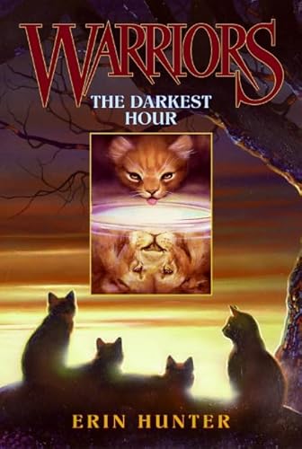 Warriors #6: The Darkest Hour (Warriors: The Prophecies Begin, Band 6)