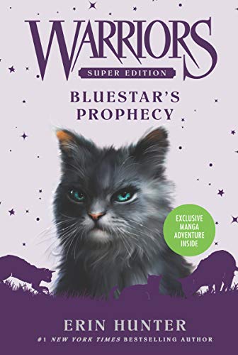 Warriors Super Edition: Bluestar's Prophecy (Warriors Super Edition, 2, Band 2)