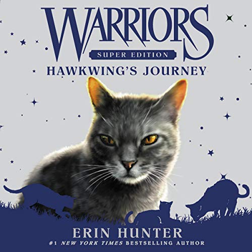 Warriors Super Edition: Hawkwing's Journey Warriors Super Edition: Hawkwing's Journey