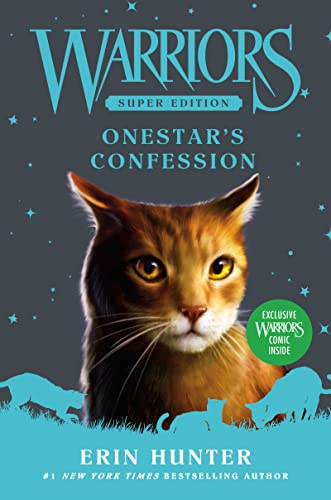 Warriors Super Edition: Onestar's Confession (Warriors Super Edition, 15, Band 15)
