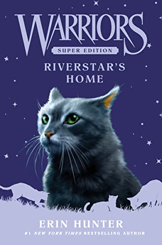 Warriors Super Edition: Riverstar's Home: Epic Adventure With Fierce Warrior Cats (Warriors Super Edition, 16) von HarperCollins