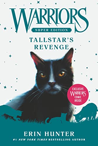 Warriors Super Edition: Tallstar's Revenge: includes an exclusive ten-page Warriors manga adventure! (Warriors Super Edition, 6, Band 6)