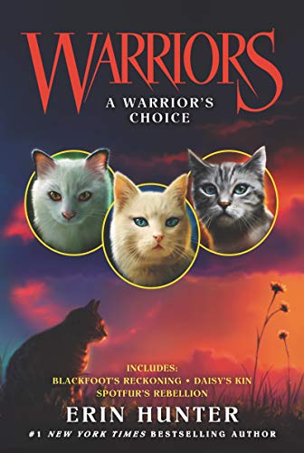 Warriors: A Warrior's Choice (Warriors Novella)